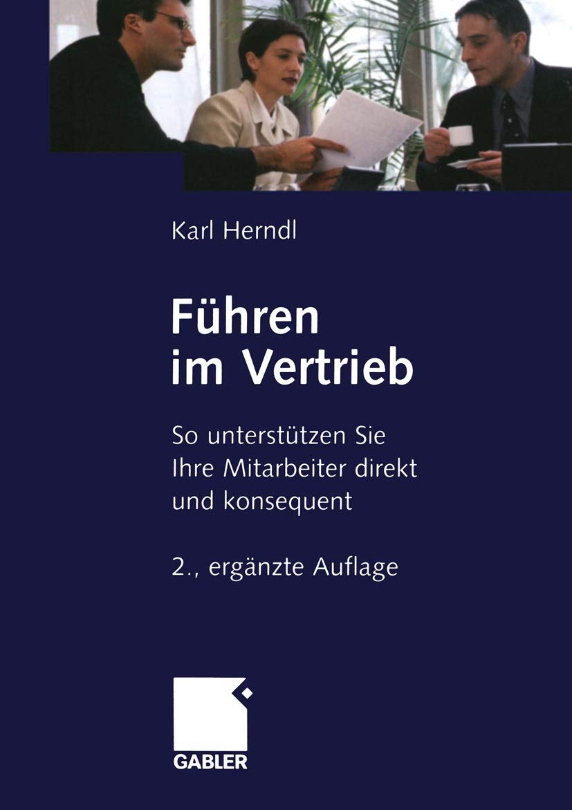 Führen im Vertrieb: So unterstützen Sie Ihre Mitarbeiter direkt und konsequent Law