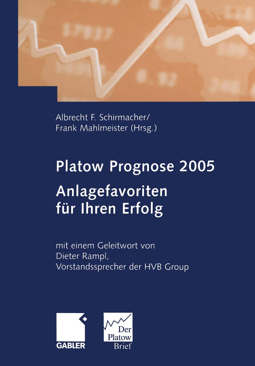 Platow Prognose 2005: Anlagefavoriten für Ihren Erfolg! Law