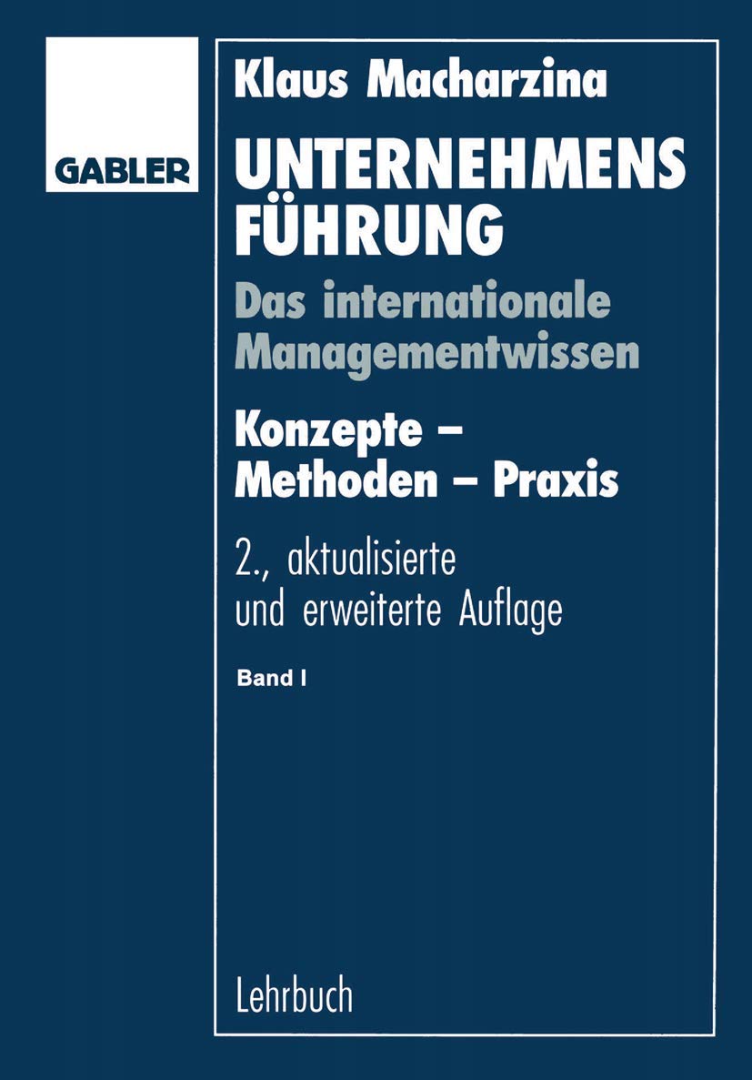 Unternehmensführung: Das internationale Managementwissen. Konzepte - Methoden - Praxis Law