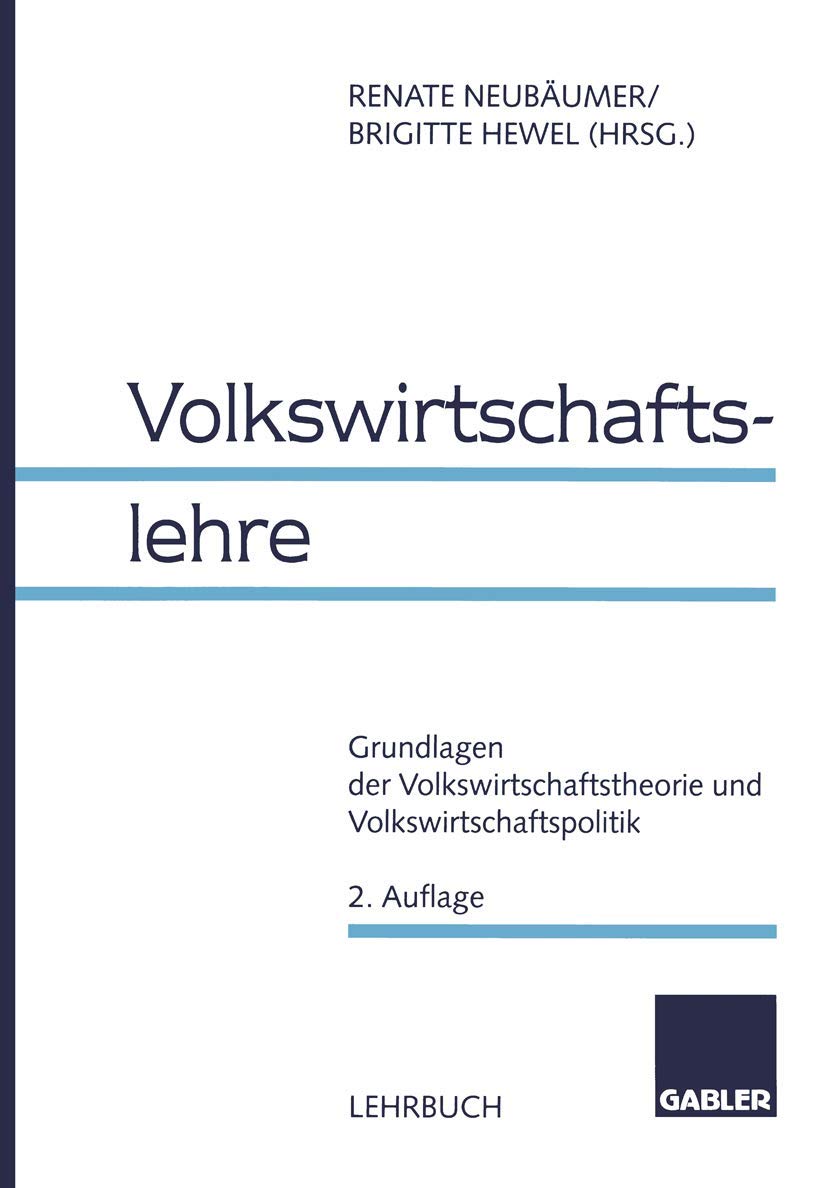 Volkswirtschaftslehre: Grundlagen der Volkswirtschaftstheorie und Volkswirtschaftspolitik Law