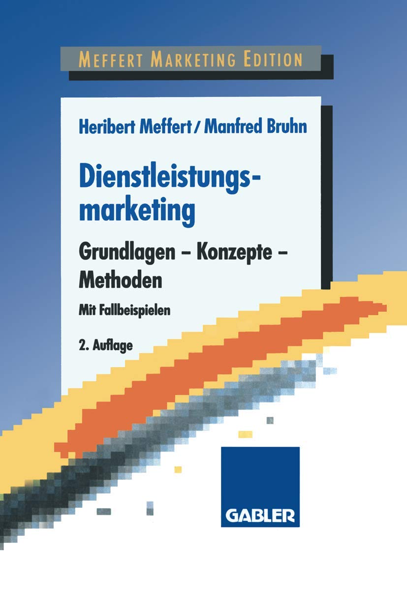 Dienstleistungsmarketing: Grundlagen - Konzepte - Methoden Law