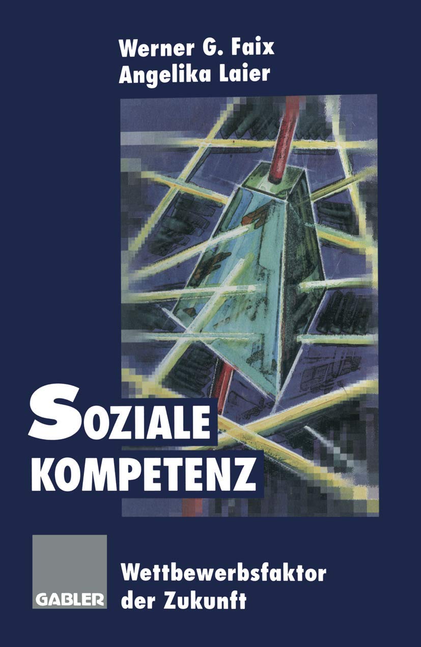 Soziale Kompetenz: Wettbewerbsfaktor der Zukunft Law