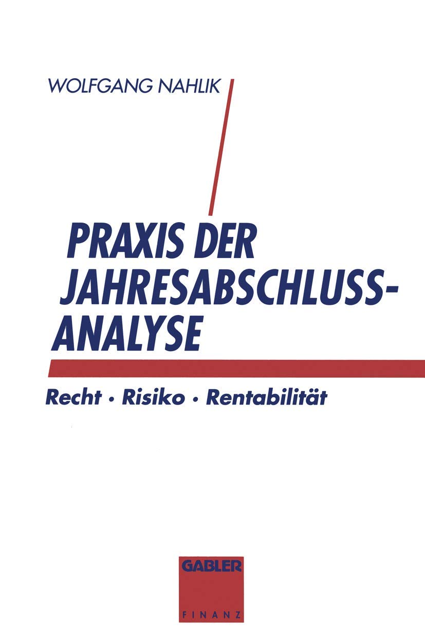 Praxis der Jahresabschlußanalyse: Recht · Risiko · Rentabilität Law
