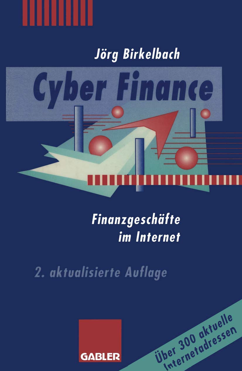 Cyber Finance: Finanzgeschäfte im Internet Law