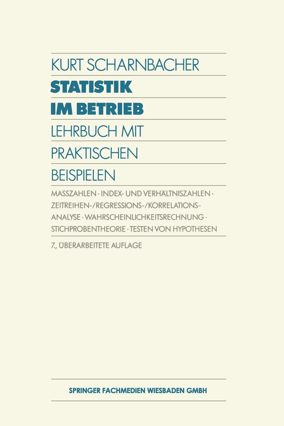 Statistik im Betrieb: Lehrbuch mit Praktischen Beispielen Business, Finance & Career