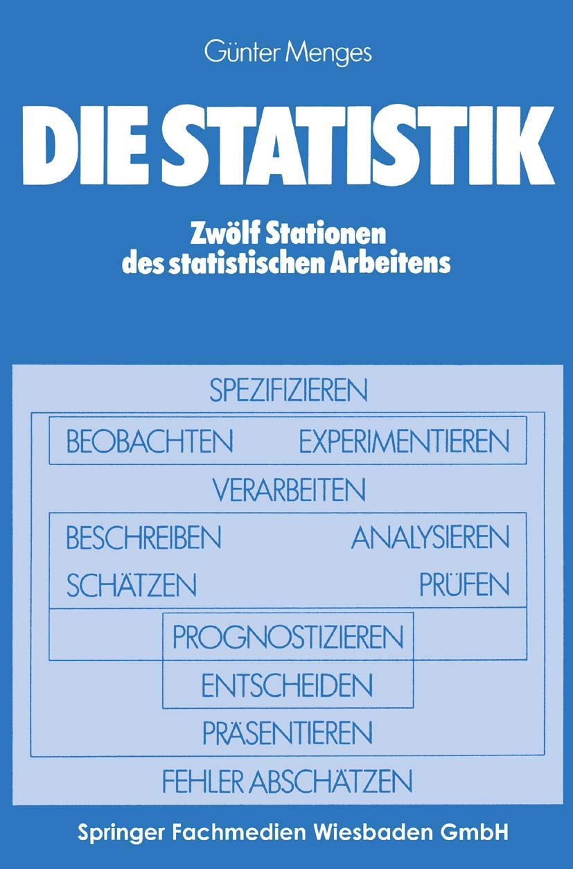 Die Statistik: Zwölf Stationen des statistischen Arbeitens Mathematics