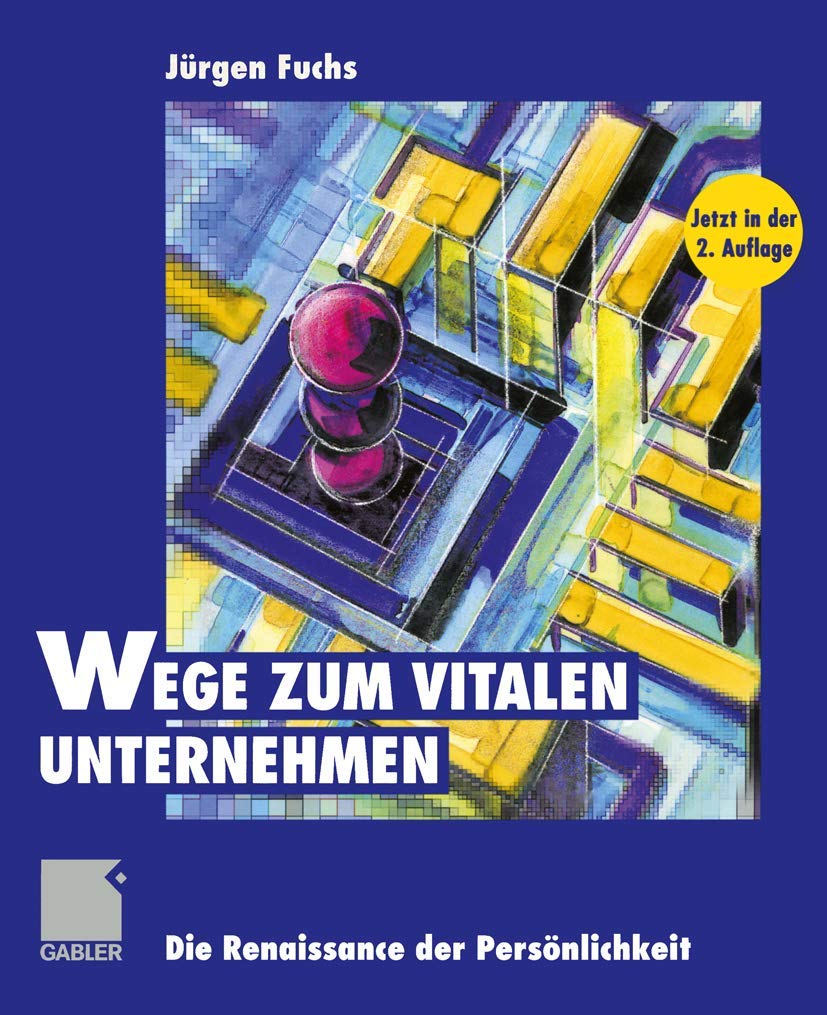Wege zum vitalen Unternehmen: Die Renaissance der Persönlichkeit Law