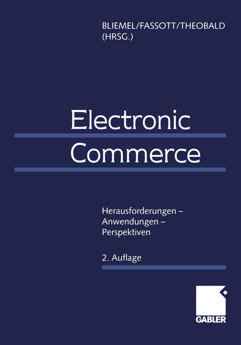 Electronic Commerce: Herausforderungen - Anwendungen - Perspektiven Law