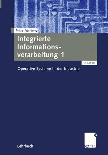 Integrierte Informationsverarbeitung 1. Operative Systeme in der Industrie Law