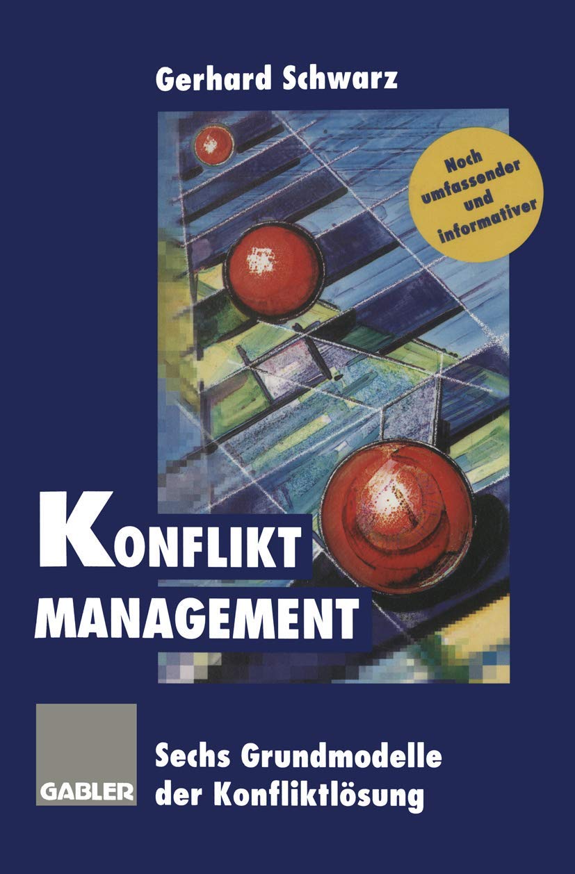 Konflikt-Management: Sechs Grundmodelle der Konfliktlösung Law