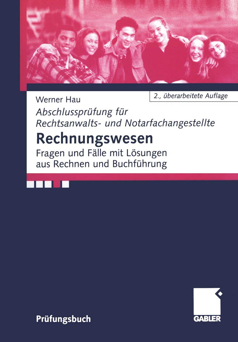 Rechnungswesen. Fragen und Fälle mit Lösungen aus Rechnen und Buchführung Law
