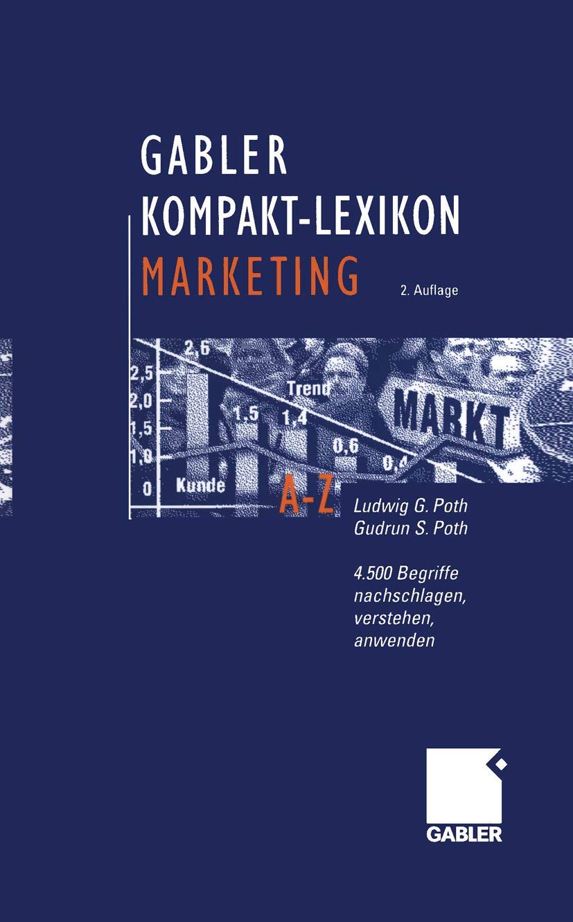 Gabler Kompakt-Lexikon Marketing: 4.500 Begriffe nachschlagen, verstehen, anwenden Law