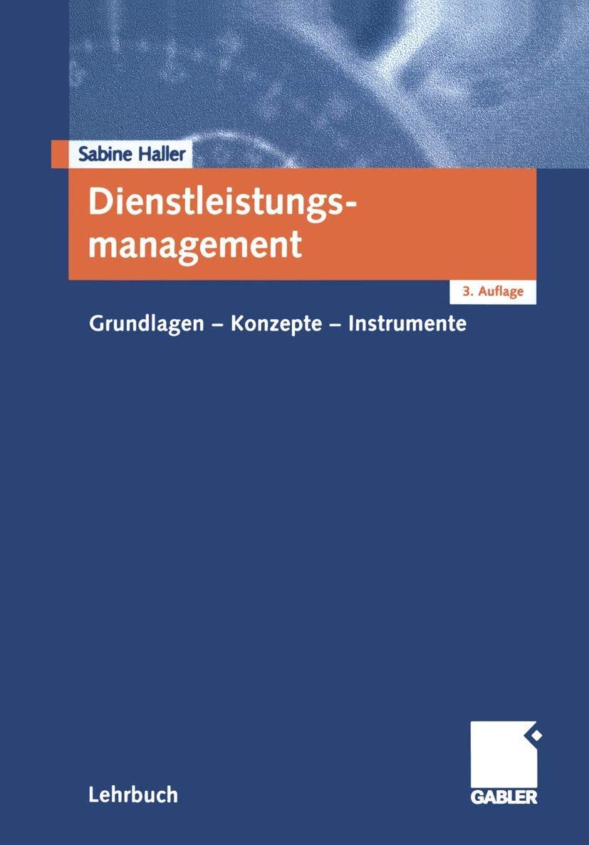 Dienstleistungsmanagement: Grundlagen - Konzepte - Instrumente Law