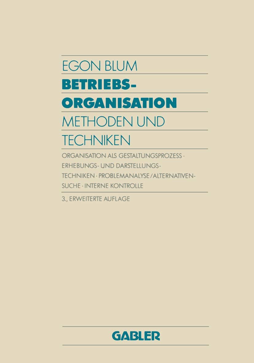 Betriebsorganisation: Methoden und Techniken (Moderne Wirtschaftsbücher, 3, Band 3) Law