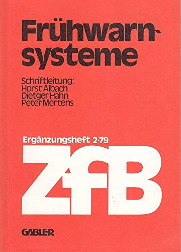 Zeitschrift für Betriebswirtschaft. Heft 2/79. Frühwarnsysteme. Ergänzungshefte Business, Finance & Career