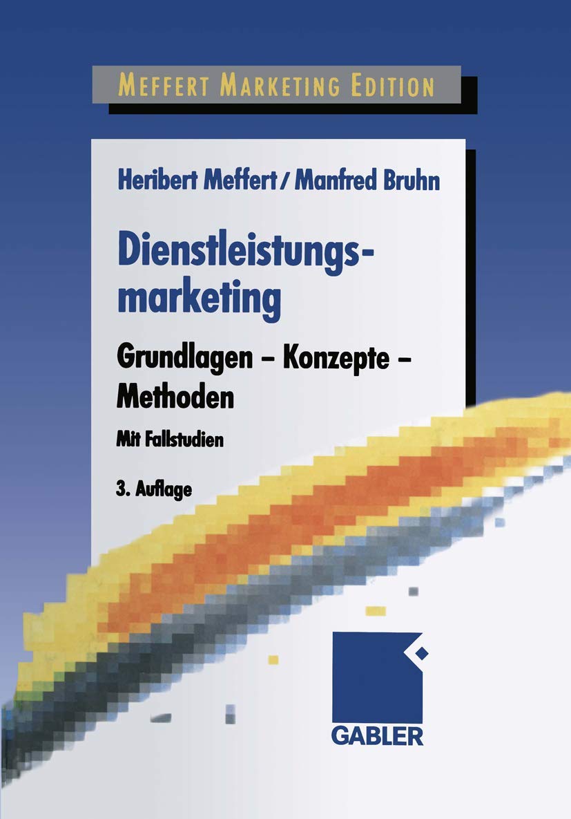 Dienstleistungsmarketing: Grundlagen - Konzepte - Methoden Law