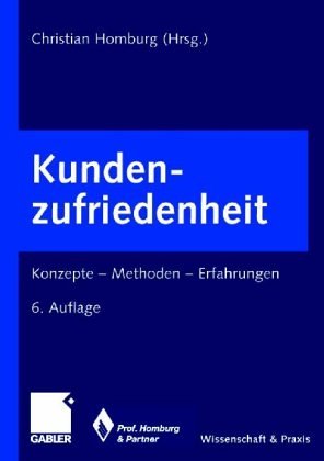 Kundenzufriedenheit. Konzepte, Methoden, Erfahrungen Law