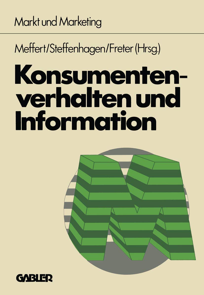 Konsumentenverhalten und Information (Markt und Marketing) (German Edition) (Schriftenreihe Markt und Marketing) Law