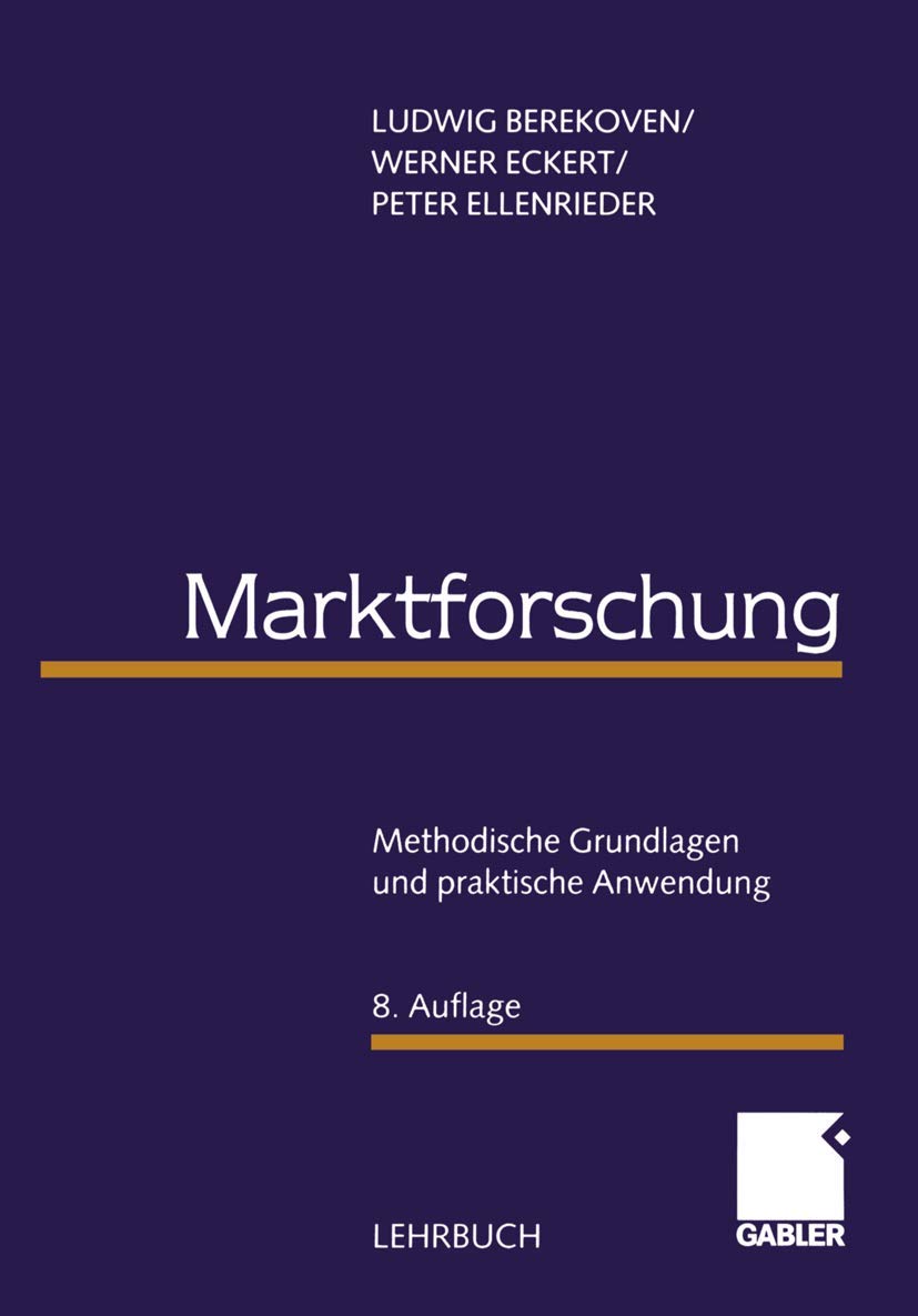 Marktforschung: Methodische Grundlagen und praktische Anwendung Law
