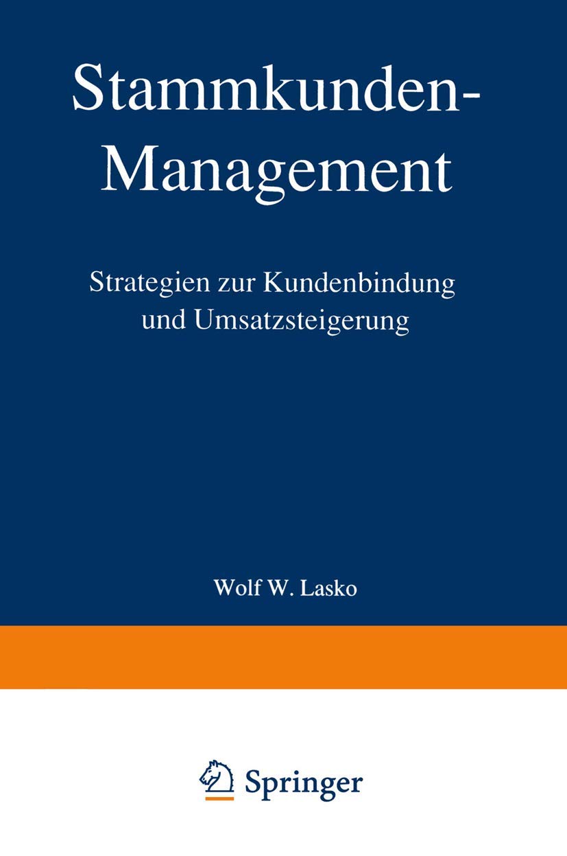 Stammkunden-Management: Strategien zur Kundenbindung und Umsatzsteigerung Law