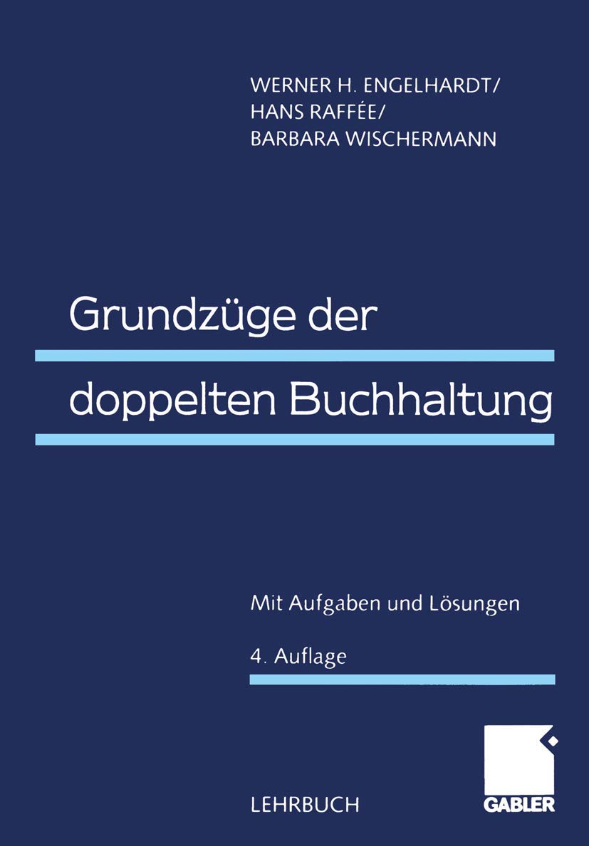 Grundzüge der doppelten Buchhaltung: Mit Aufgaben und Lösungen Law