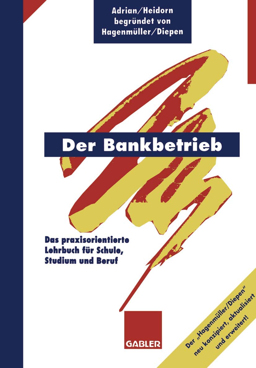 Der Bankbetrieb: Lehrbuch und Aufgaben Law