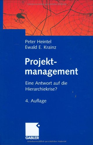 Projektmanagement. Eine Antwort auf die Hierarchiekrise? Law