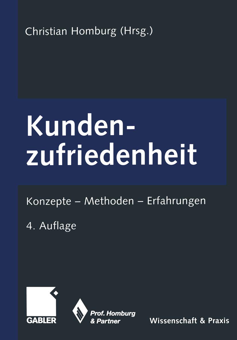 Kundenzufriedenheit. Konzepte - Methoden - Erfahrungen Law