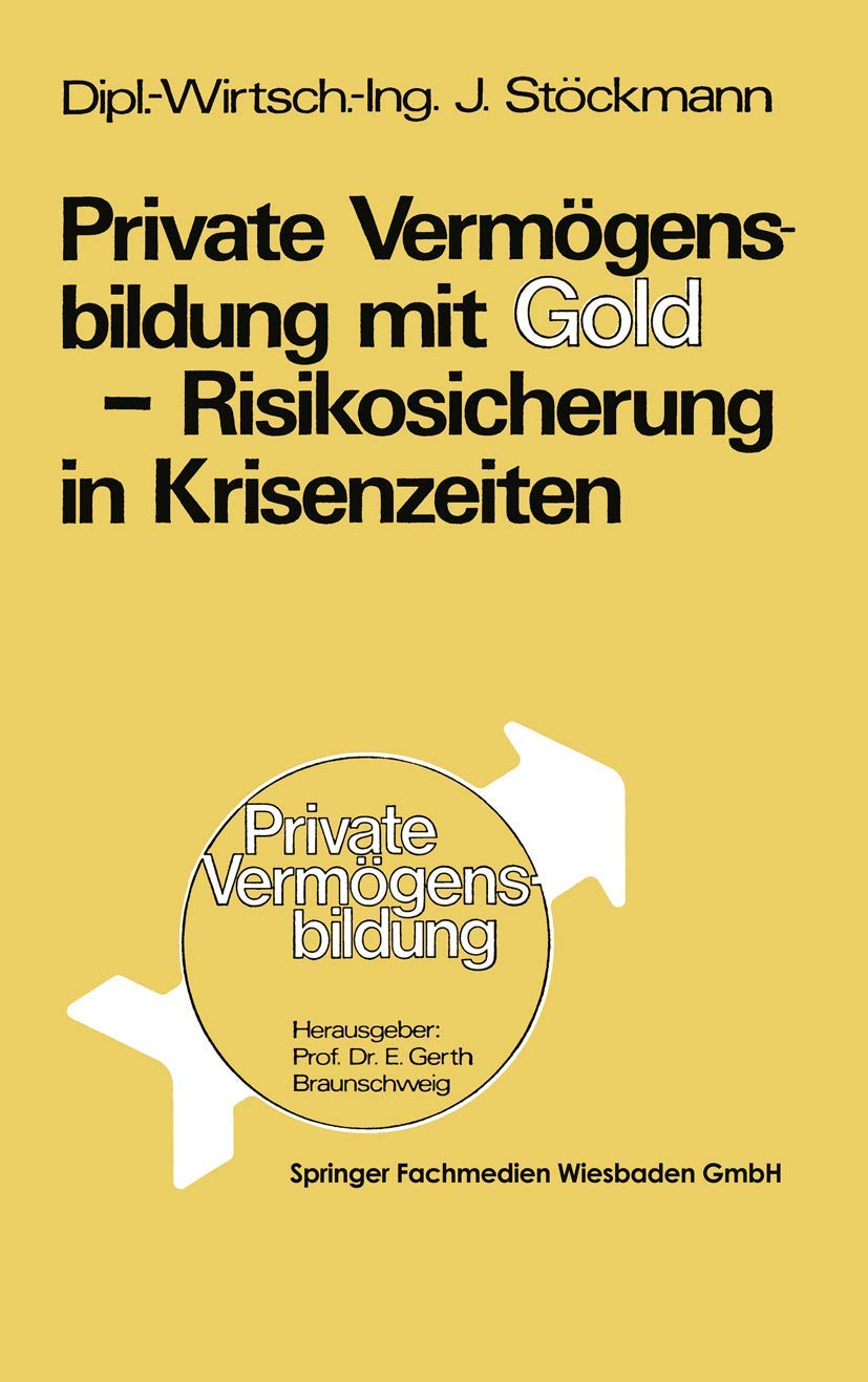 Private Vermögensbildung mit Gold-Risikosicherung in Krisenzeiten Law