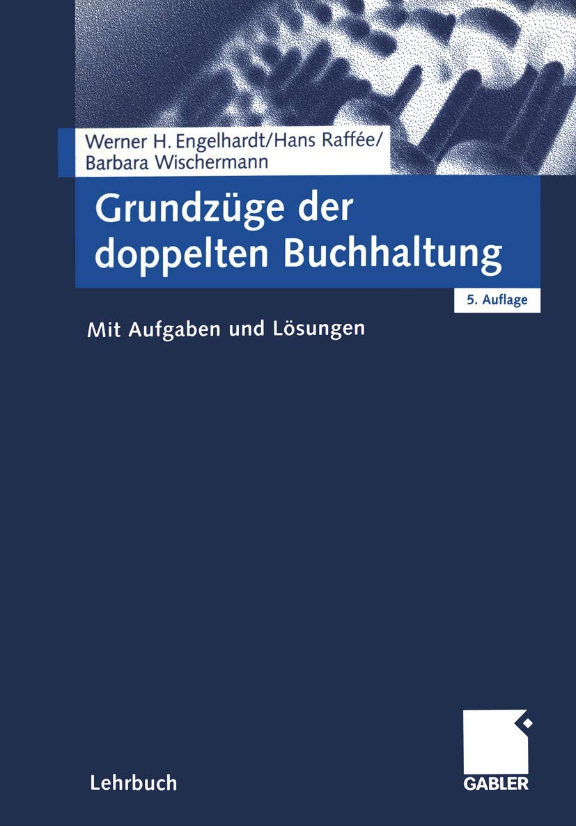 Grundzüge der doppelten Buchhaltung. Mit Aufgaben und Lösungen Law