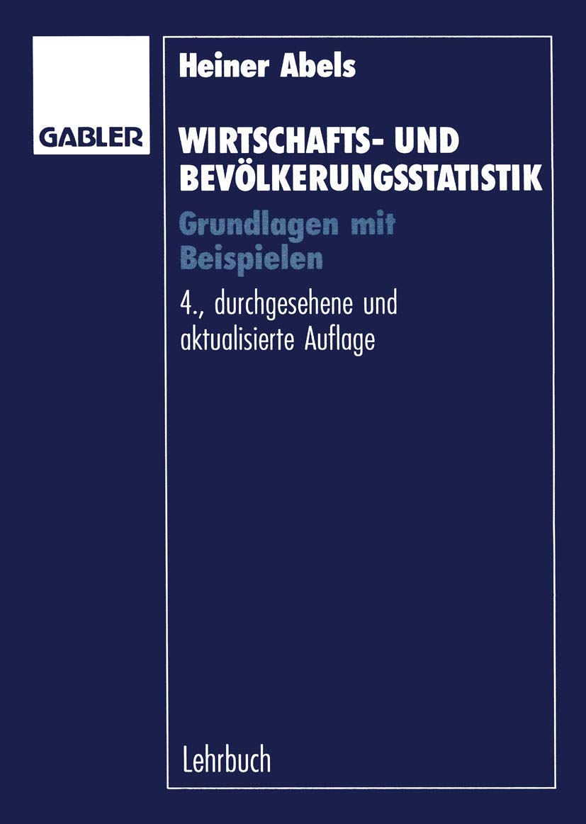 Wirtschaftsstatistik und Bevölkerungsstatistik - Grundlagen mit Beispielen - Lehrbuch Law