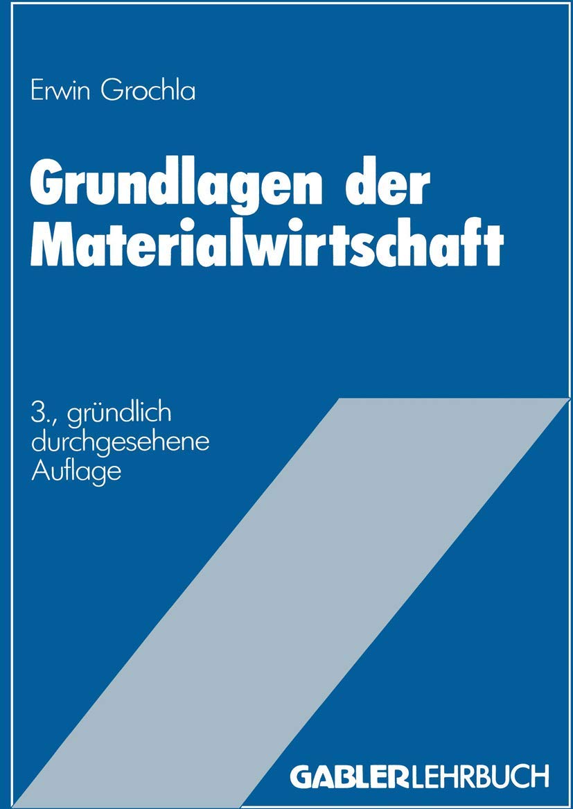 Grundlagen der Materialwirtschaft: Das materialwirtschaftliche Optimum im Betrieb (German Edition) Law