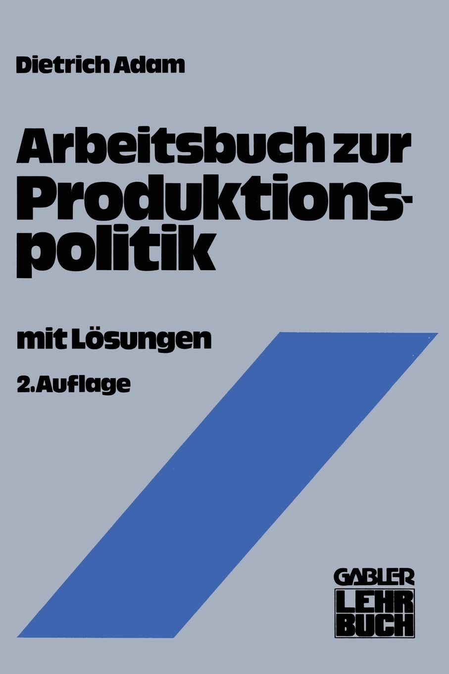 Arbeitsbuch zur Produktionspolitik book