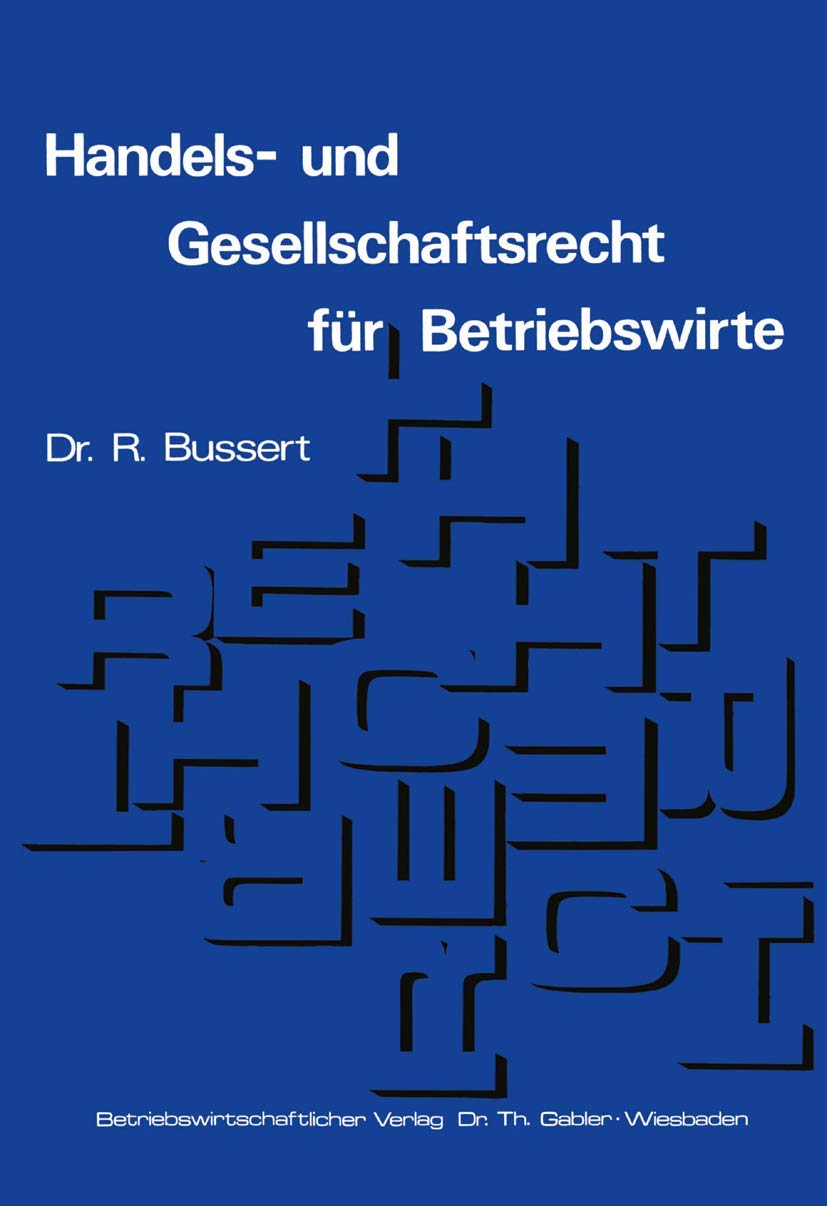 Handels- und Gesellschaftsrecht für Betriebswirte Law
