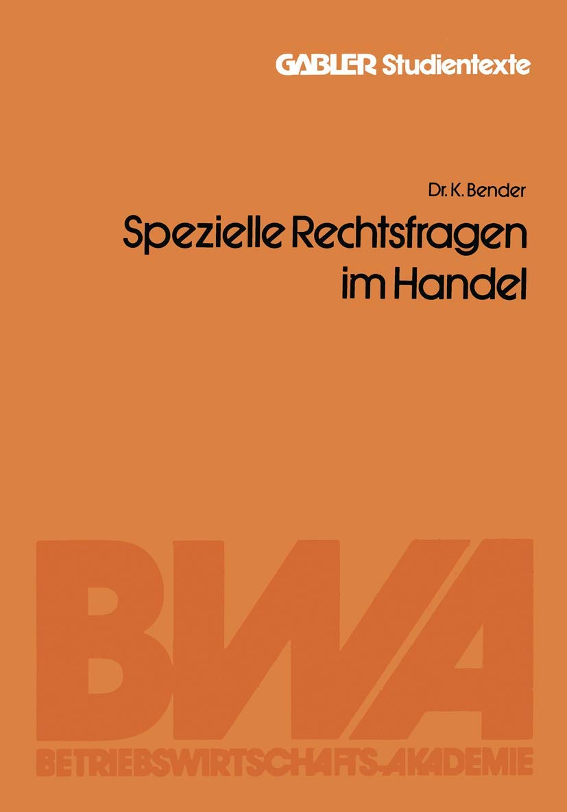 Spezielle Rechtsfragen im Handel (Gabler Studientexte) Law