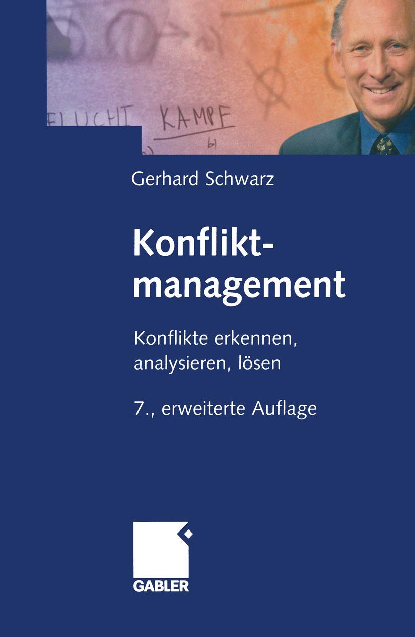 Konfliktmanagement: Konflikte erkennen, analysieren, lösen Law