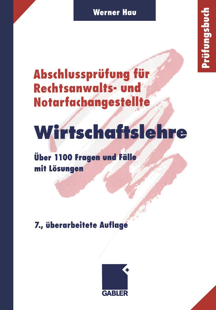 Abschlussprüfung für Rechtsanwalts- und Notarfachangestellte: Wirtschaftslehre Law