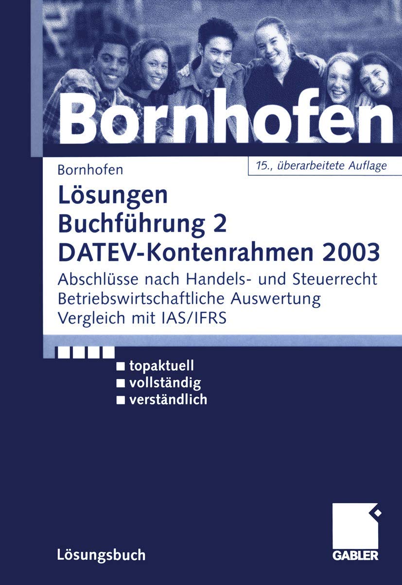 Buchführung 2, DATEV-Kontenrahmen 2003, Lösungsbuch, EURO Law