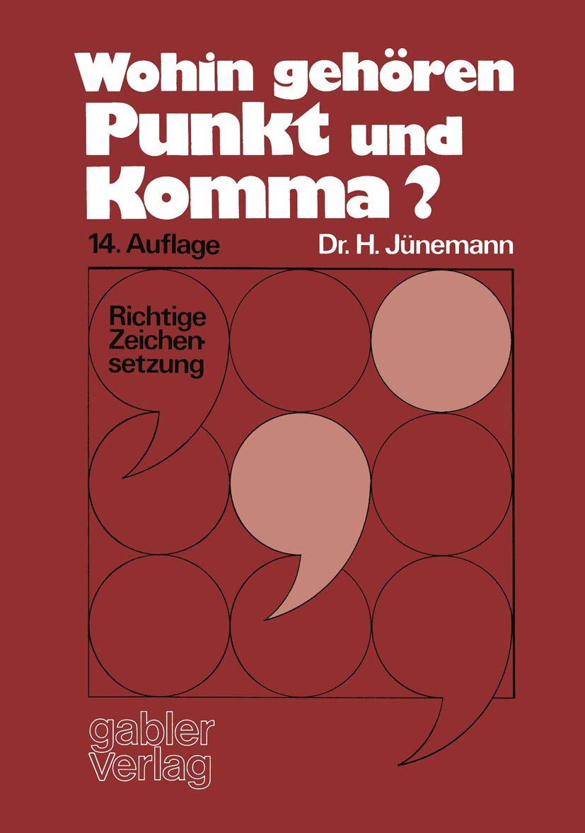 Wohin gehören Punkt und Komma?: Richtige Zeichensetzung Law