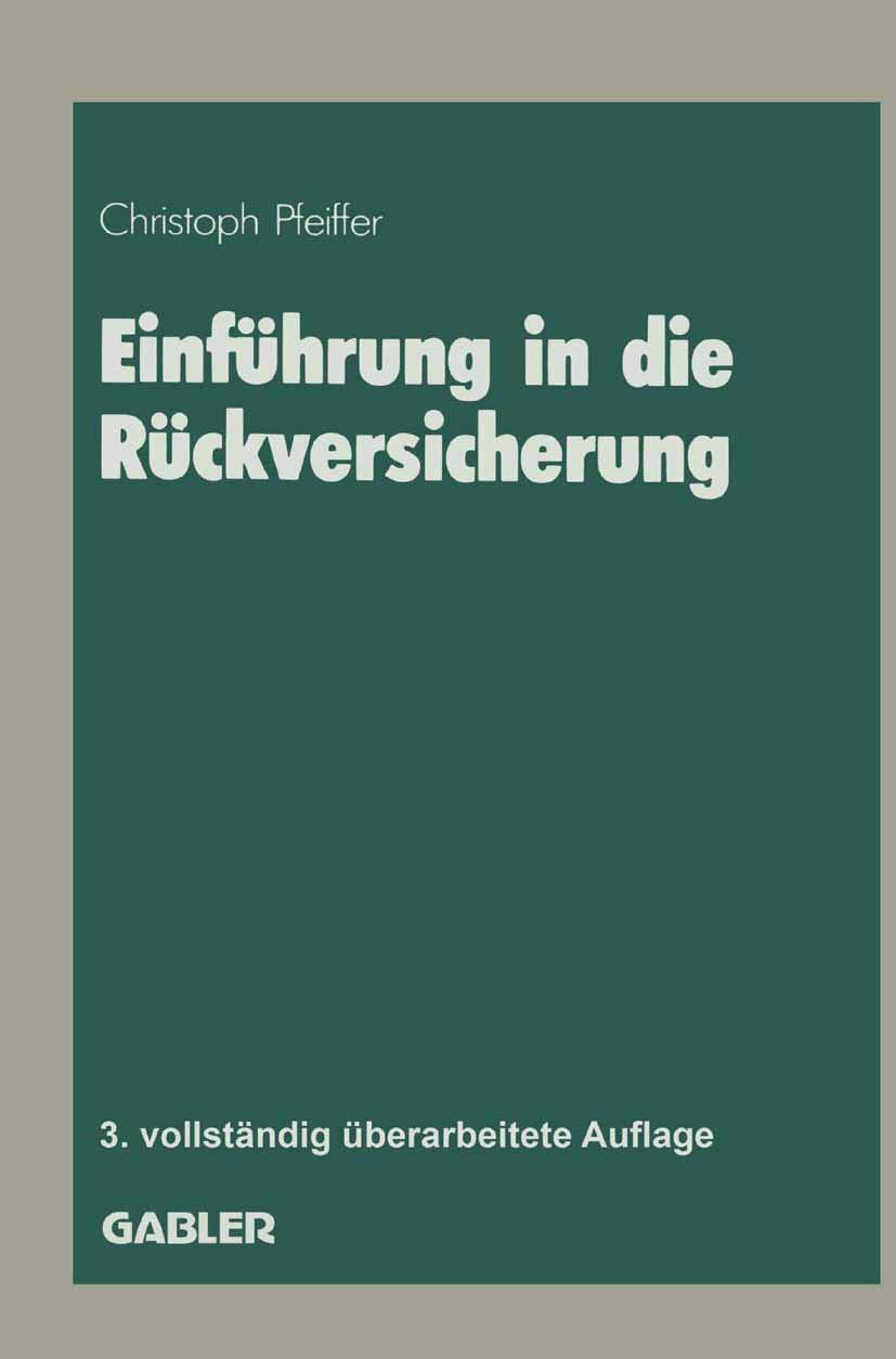 Einführung in die Rückversicherung (Die Versicherung) Law