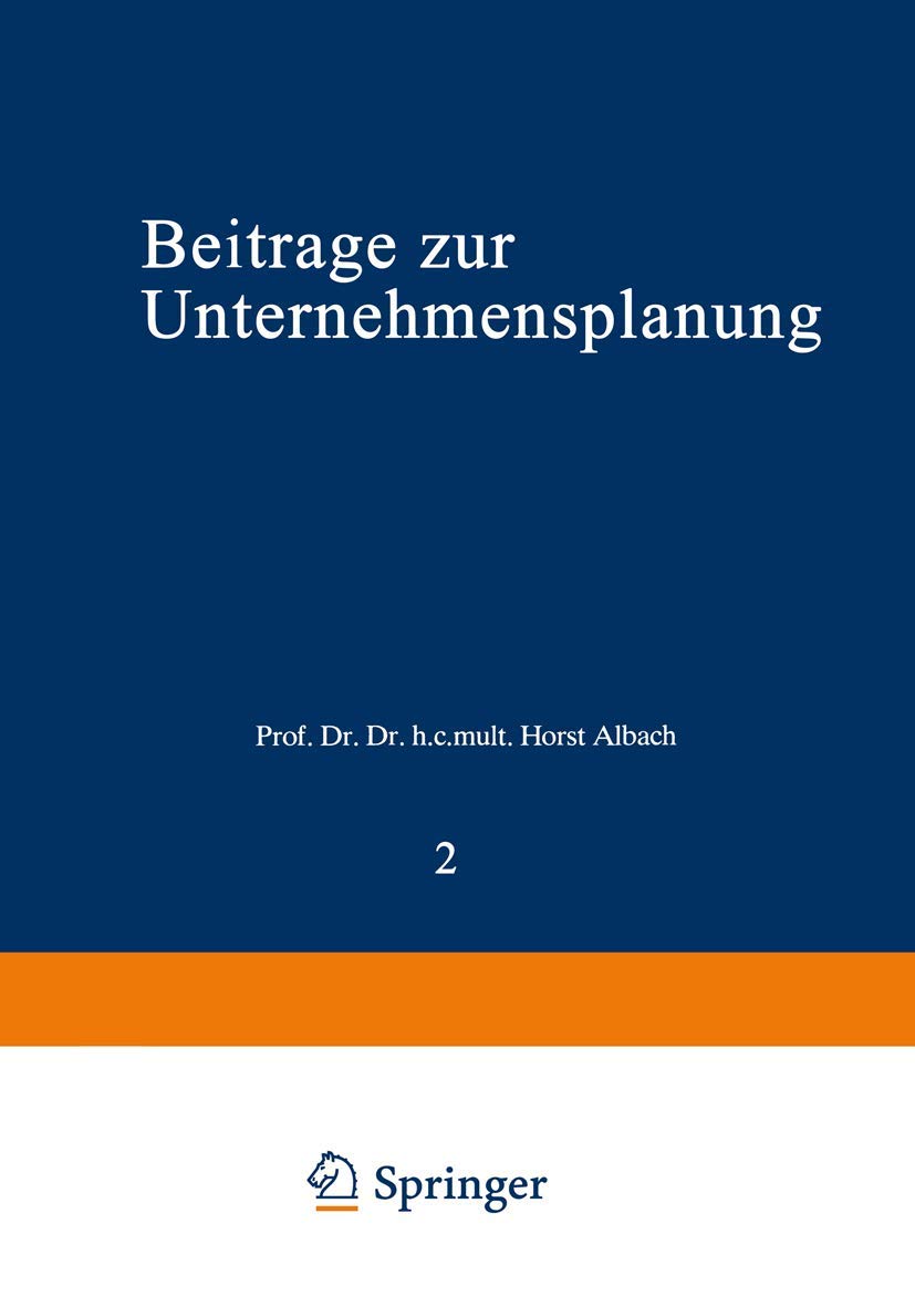 Beiträge zur Unternehmensplanung (USW-Schriften für Führungskräfte, 2, Band 2) Law