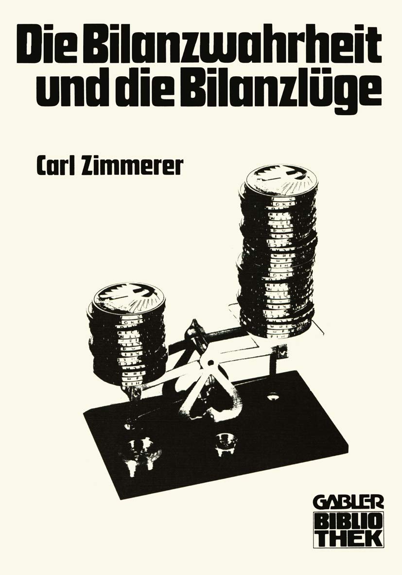 Die Bilanzwahrheit und die Bilanzlüge Law