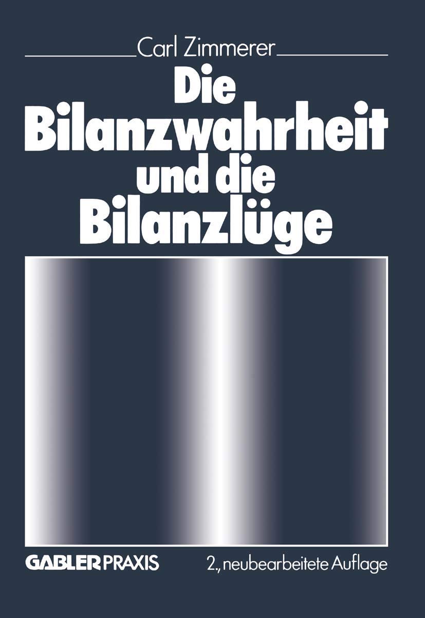 Die Bilanzwahrheit und die Bilanzlüge Law
