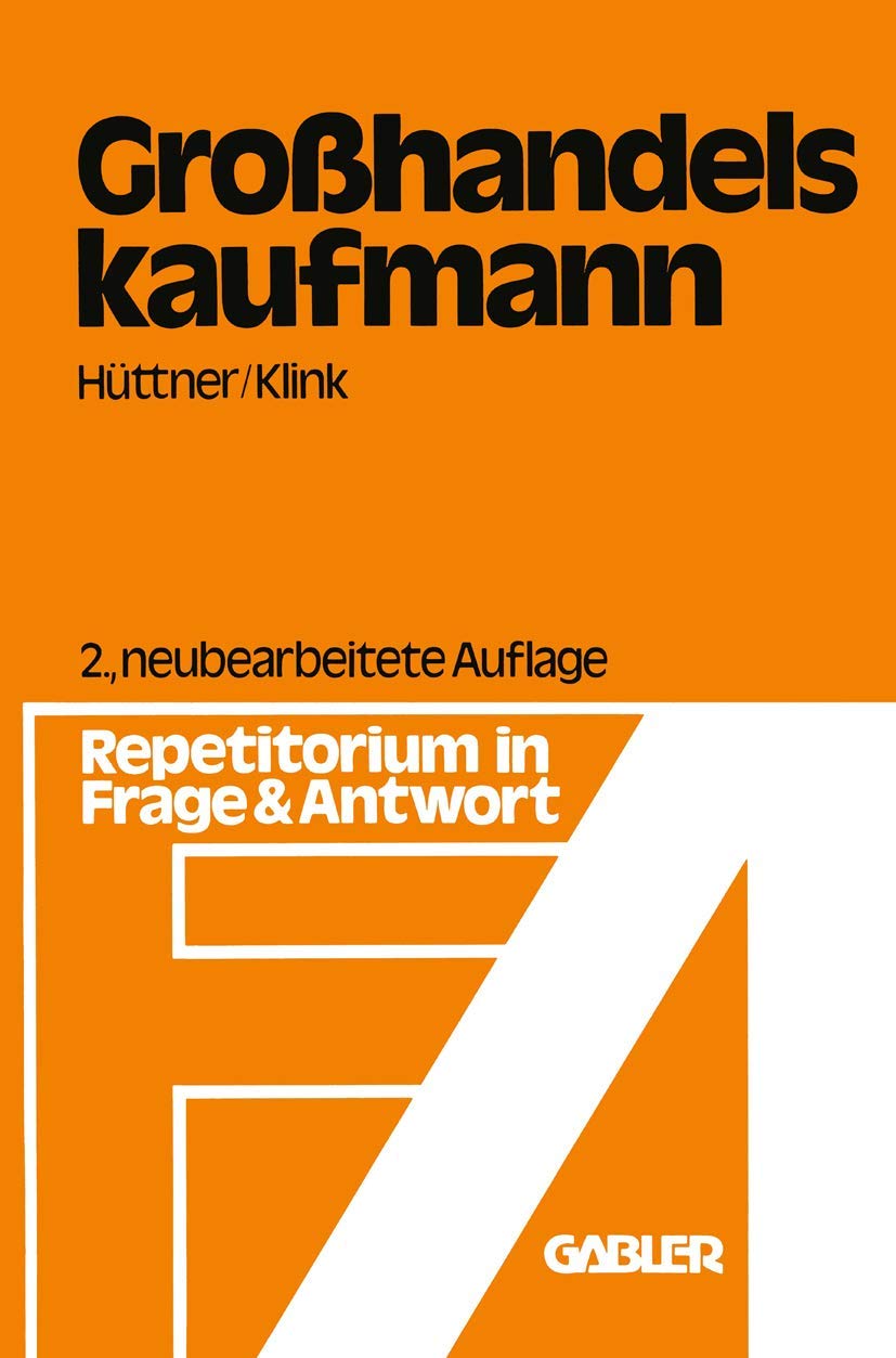 Großhandelskaufmann: Repetitorium in Frage und Antwort Law