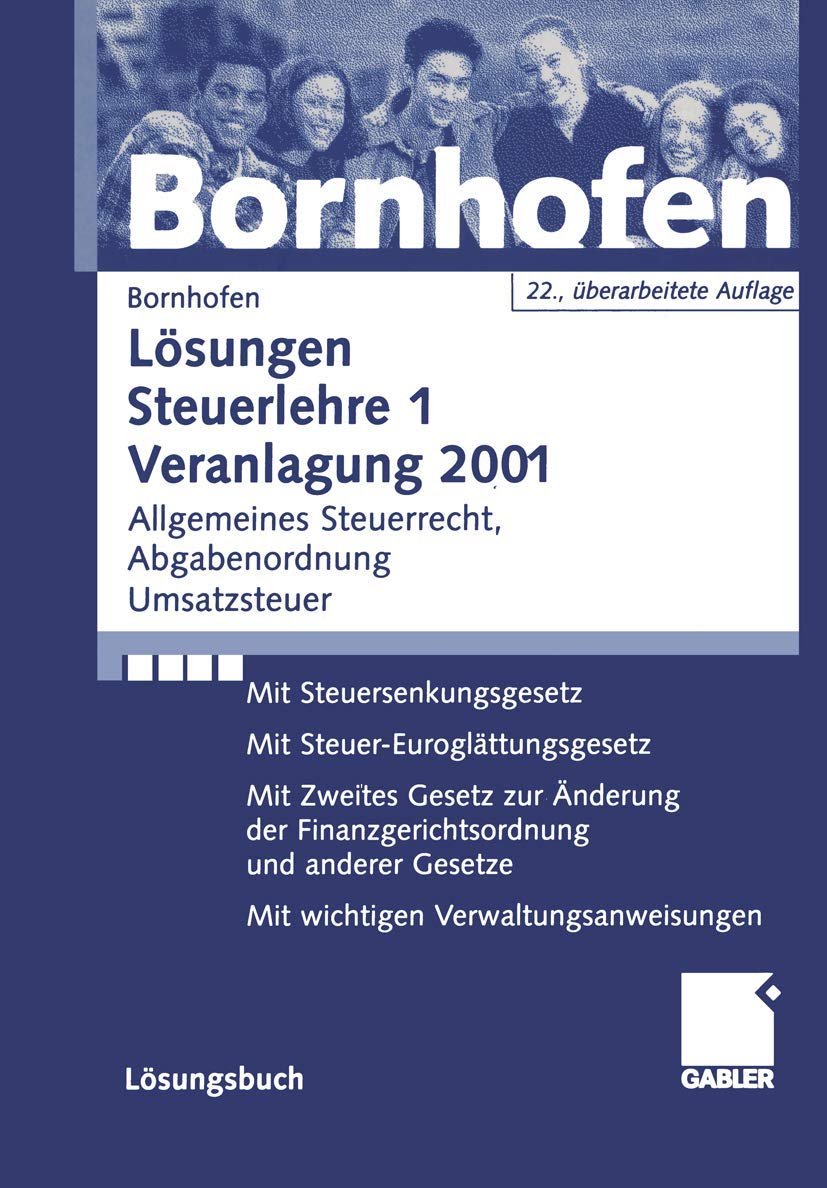 Steuerlehre 1, Lösungen: Allgemeines Steuerrecht, Abgabenordnung Umsatzsteuer Law