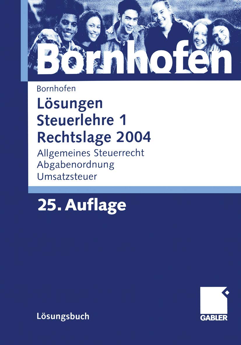 Lösungen Steuerlehre 1, Rechtslage 2004 Law