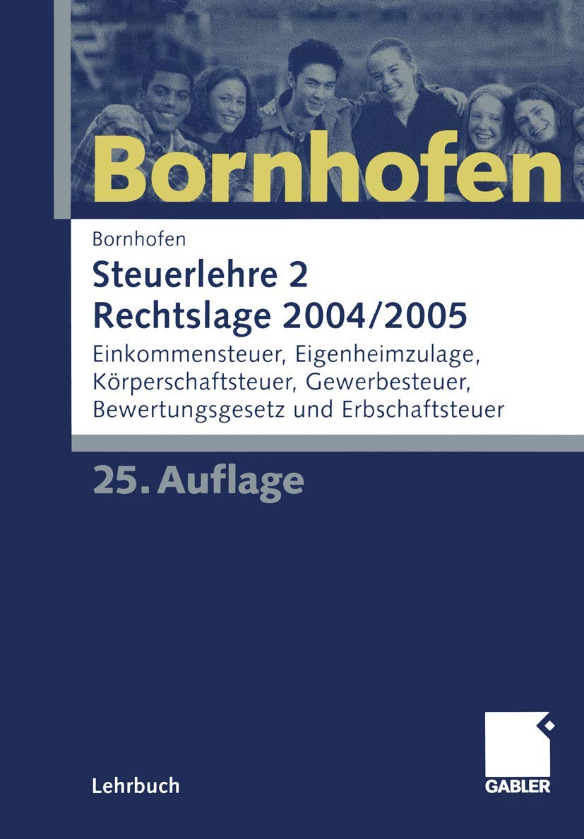 Steuerlehre 2 Rechtslage 2004/2005 Law