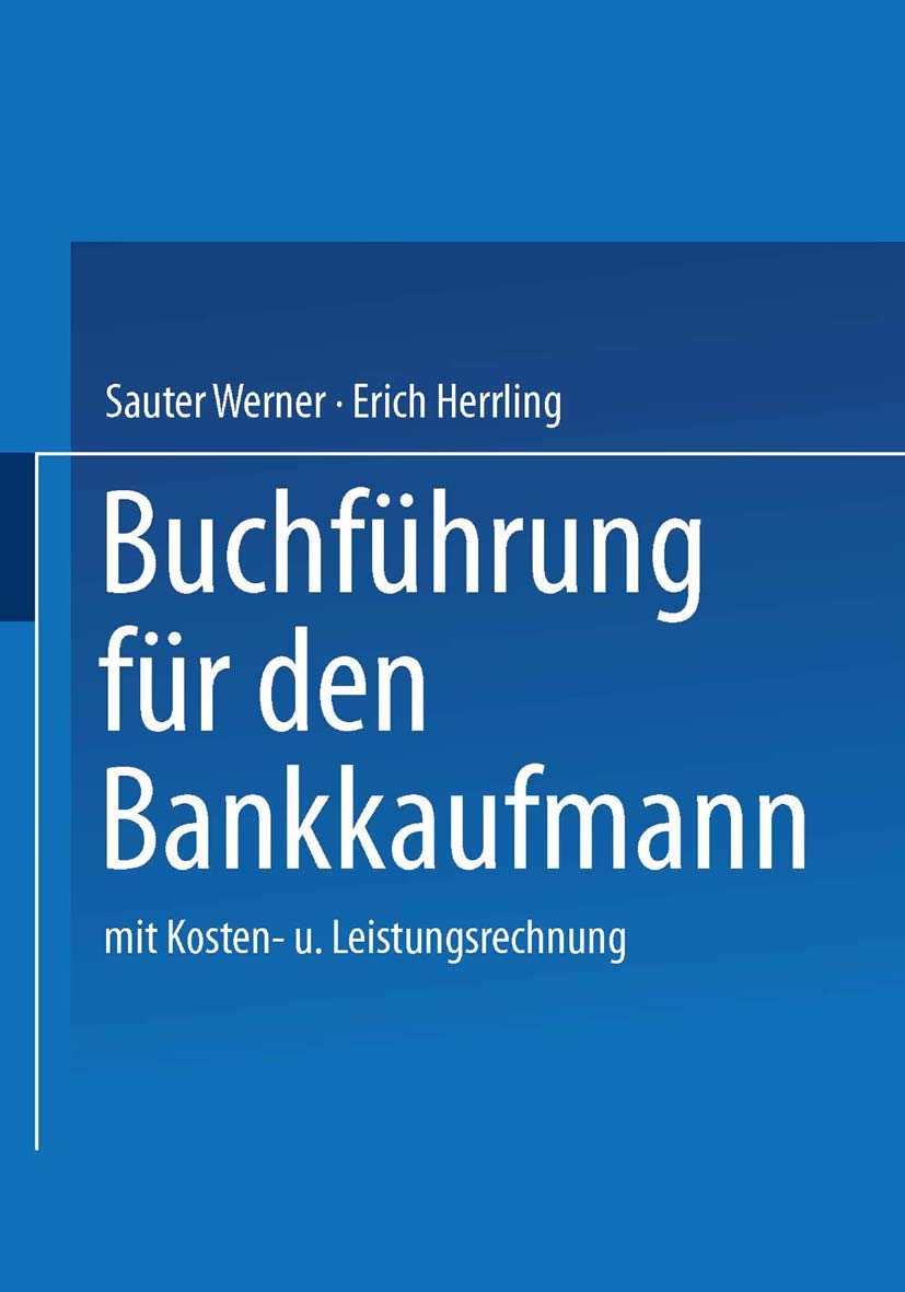 Buchführung für den Bankkaufmann: mit Kosten- und Leistungsrechnung Law