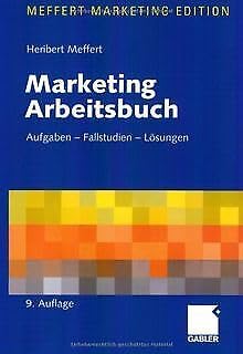 Marketing Arbeitsbuch: Aufgaben - Fallstudien - Lösungen Law