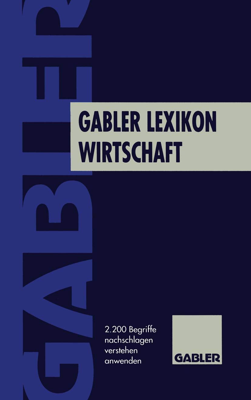 Gabler Lexikon Wirtschaft: 2200 Begriffe nachschlagen, verstehen, anwenden Law